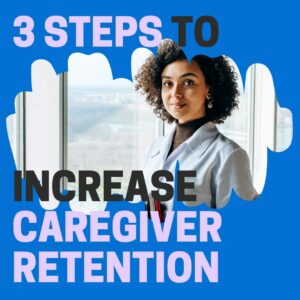 job satisfaction, caregiver retention, caregivers, workforce, assisted living